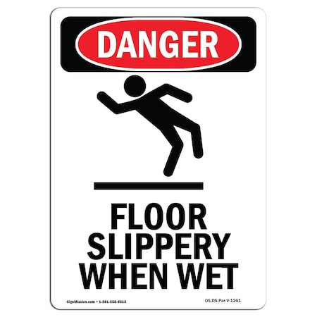 OSHA Danger Sign, Floor Slippery When Wet, 5in X 3.5in Decal, 10PK